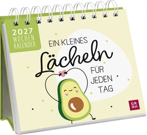 Rosenbusch, Ella. Mini-Wochenkalender 2027: Ein kleines Lächeln für jeden Tag - Tischkalender zum Aufstellen mit Wochenkalendarium. Groh Verlag, 2026.