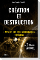 Création et Destruction