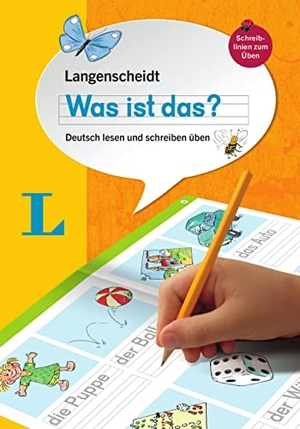 Langenscheidt, Redaktion (Hrsg.). Langenscheidt Was ist das? - Deutsch lesen und schreiben üben. Deutsch als Fremdsprache.. Langenscheidt bei PONS, 2019.
