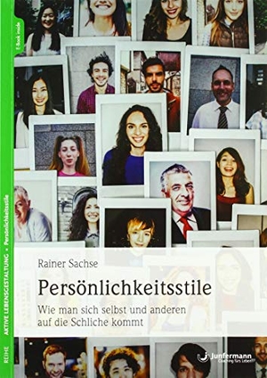 Sachse, Rainer. Persönlichkeitsstile - Wie man sich selbst und anderen auf die Schliche kommt. Junfermann Verlag, 2019.
