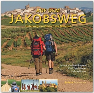Drouve, Andreas. PANORAMA Auf dem Jakobsweg - Unterwegs im Zeichen der Muschel. Stürtz Verlag, 2015.