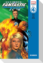 Ultimate Fantastic Four Epic Collection: The Fantastic