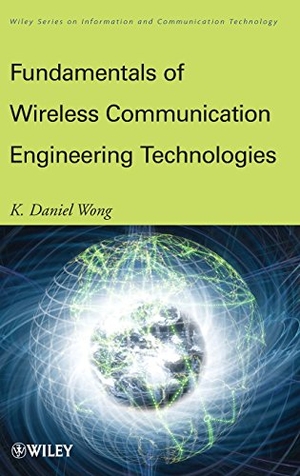 Wong. Wireless Technologies. John Wiley & Sons, 2011.