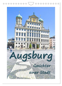Augsburg - Gesichter einer Stadt (Wandkalender 2024 DIN A4 hoch), CALVENDO Monatskalender