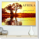 AFRIKA ganz poetisch (Premium, hochwertiger DIN A2 Wandkalender 2023, Kunstdruck in Hochglanz)