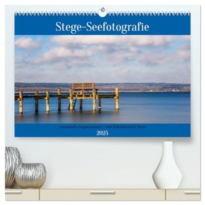 Rosier, Thomas. Stege - Seefotografie (hochwertiger Premium Wandkalender 2025 DIN A2 quer), Kunstdruck in Hochglanz - Jahresbegleiter für Liebhaber von Stegen an Seen. Calvendo, 2024.