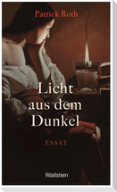Licht aus dem Dunkel
