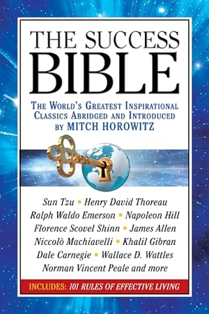 Tzu, Sun / Allen, James et al. The Success Bible - The World's Greatest Inspirational Classics Abridged and Introduced by Mitch Horowitz. G&D Media, 2025.