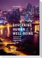 Governing Human Well-Being