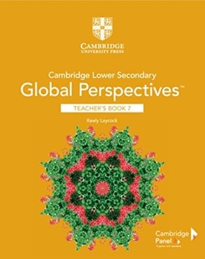 Laycock, Keely. Cambridge Lower Secondary Global Perspectives Stage 7 Teacher's Book. Cambridge University Press, 2020.