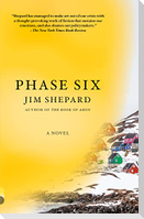 Phase Six