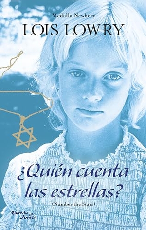 Lowry, Lois. ¿Quién cuenta las estrellas? Ganador de la Medalla Newbery / Number the Stars. A Newbery Medal Winner. Editorial Planeta Mexicana S.A. de C.V., 2026.