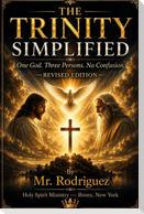 The Trinity Simplified