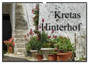 Kretas Hinterhof (Wandkalender 2024 DIN A3 quer), CALVENDO Monatskalender