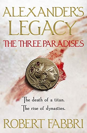 Fabbri, Robert. The Three Paradises - Volume 2. Atlantic Books (UK), 2021.