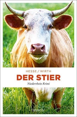 Hesse, Thomas / Renate Wirth. Der Stier - Niederrhein Krimi. Emons Verlag, 2021.