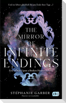 The Mirror of Infinite Endings