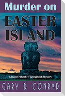 Murder on Easter Island