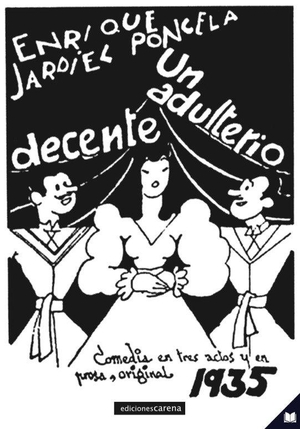 Jardiel Poncela, Enrique. Un adulterio decente. Ediciones Carena, 2019.