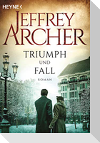 Triumph und Fall