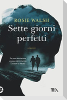 Sette giorni perfetti