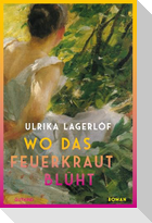 Wo das Feuerkraut blüht (Die Norrland-Saga, Bd. 2)
