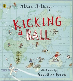 Ahlberg, Allan. Kicking a Ball. Inklore, 2014.
