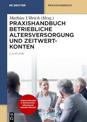Ulbrich, Mathias (Hrsg.). Praxishandbuch Betriebliche Altersversorgung und Zeitwertkonten. Walter de Gruyter, 2024.