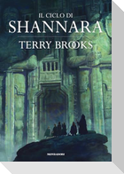 Il ciclo di Shannara: La spada di Shannara-Le pietre magiche di Shannara-La canzone di Shannara