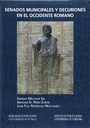 Rodríguez Neila, Juan Francisco. Senados municipales y decuriones en el occidente romano. UCOPress, Editorial Universidad de Córdoba, 2013.