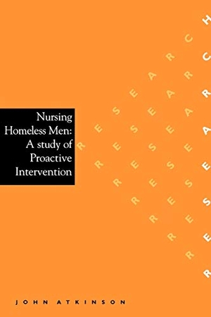 Atkinson. Nursing Homeless Men. John Wiley & Sons, 2002.
