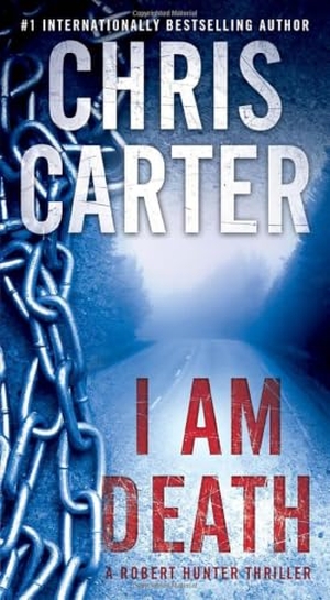Carter, Chris. I Am Death. Pocket Books, 2017.