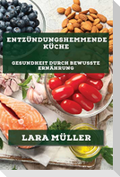 Entzündungshemmende Küche