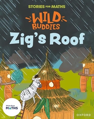 Clare, Giles. Stories for Maths: EYFS: Zig''s Roof (How many now?). Oxford University Press, 2025.