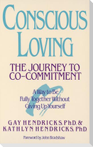 Conscious Loving
