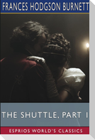 The Shuttle, Part 1 (Esprios Classics)
