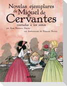Novelas ejemplares de Miguel de Cervantes contadas a los niños