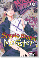 Spring Storm and Monster, Vol. 5