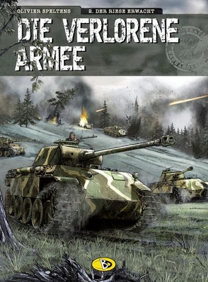 Speltens, Olivier. Die verlorene Armee 02. Der Riese erwacht. Bunte Dimensionen, 2015.