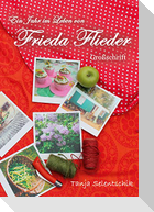 Ein Jahr im Leben von Frieda Flieder