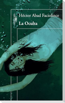 La Oculta / The Hideaway