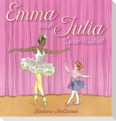 Emma and Julia Love Ballet
