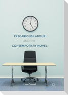 Precarious Labour and the Contemporary Novel