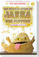 The Surprise Attack of Jabba the Puppett (Origami Yoda #4)