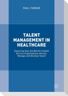 Talent Management in Healthcare
