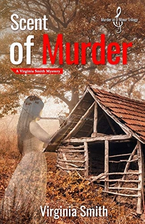 Smith, Virginia. Scent of Murder. NEXT STEP BOOKS, 2020.