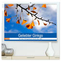 Geliebter Ginkgo (hochwertiger Premium Wandkalender 2025 DIN A2 quer), Kunstdruck in Hochglanz