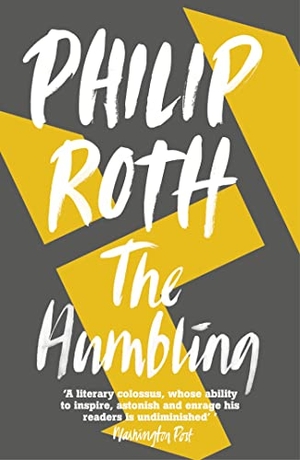 Roth, Philip. The Humbling. DK, 2010.