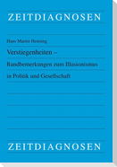 Verstiegenheiten - Randbemerkungen zum Illusionismus in Politik und Gesellschaft
