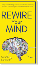 Rewire Your Mind